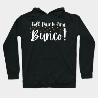 Roll Drink Ring Bunco Dice Game Night Prize Hoodie